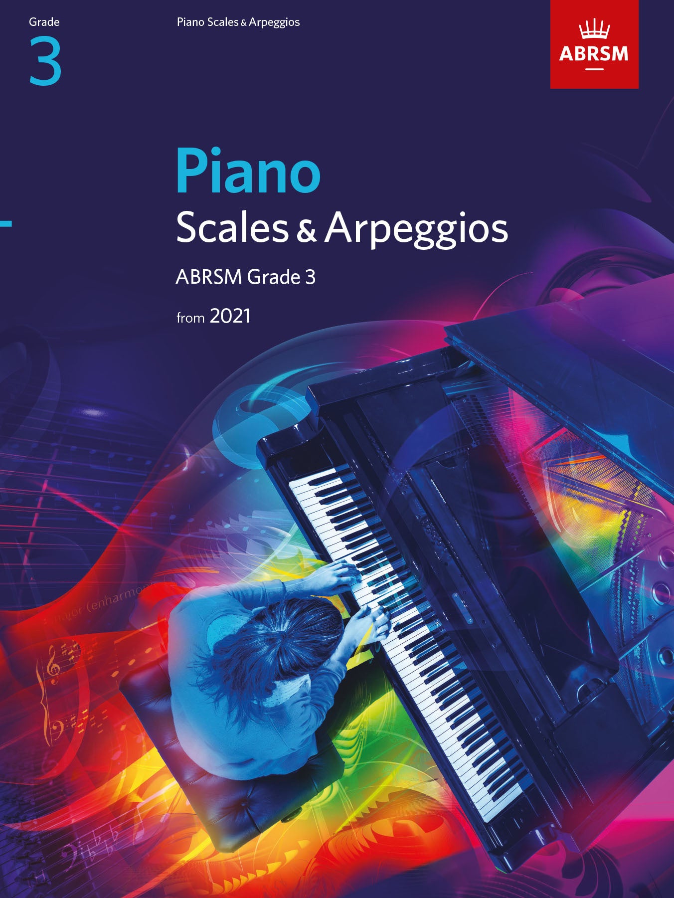ABRSM PIANO SCALES & ARPEGGIOS FROM 2021 – GRADE 3