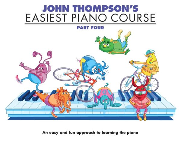 JOHN THOMPSON’S EASIEST PIANO COURSE 4