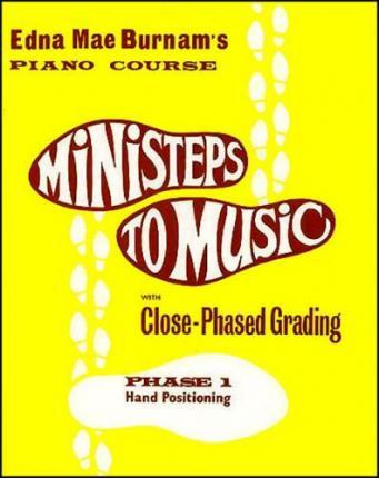 MINISTEPS TO MUSIC PHASE 1: HAND POSITIONING